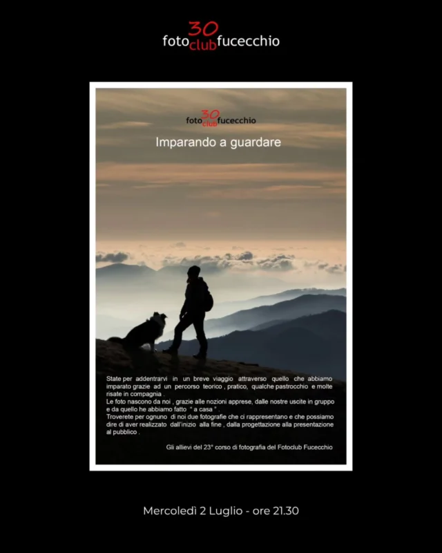 📸 Mostra Fotografica – “Imparando a guardare”

Gli allievi del 23° corso di fotografia del Fotoclub Fucecchio vi invitano a scoprire il frutto di un viaggio tra tecnica, creatività e visione personale.

Ogni scatto nasce da un percorso fatto di uscite sul campo, studio e risate condivise. Le immagini in mostra raccontano ciò che abbiamo imparato, dentro e fuori dalla fotocamera.

🎉 Inaugurazione: MERCOLEDÌ 2 LUGLIO, ore 21:30
📍 Bar Fiore – Fucecchio
🥂 Brindisi di apertura e un'occasione per incontrarci dal vivo!

👉 Partecipate numerosi, vi aspettiamo!

#fotoclubfucecchio #mostrafotografica #fucecchio #corsodifotografia #imparandoaguardare #photographyexhibition #toscanaevents